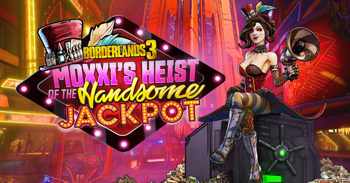 Moxxi’s Heist of the Handsome Jackpot