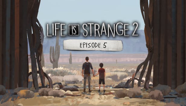 Life is Strange 2 Ep. 5