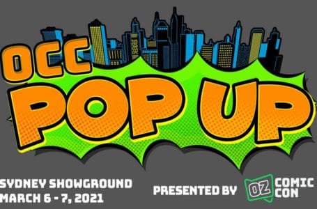 Oz Comic-Con launches Community-Based OCC POP UP shows