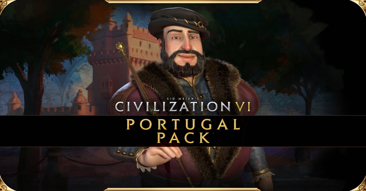 Civilization VI - Portugal Pack Now Available