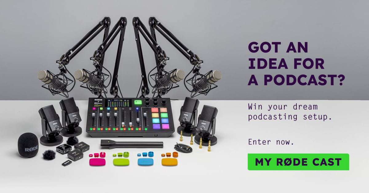 RØDE Launches Third Annual My RØDE Cast With Over 100 Prizes to be Won