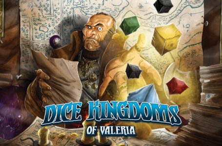 Dice Kingdoms of Valeria Kickstarter Preview