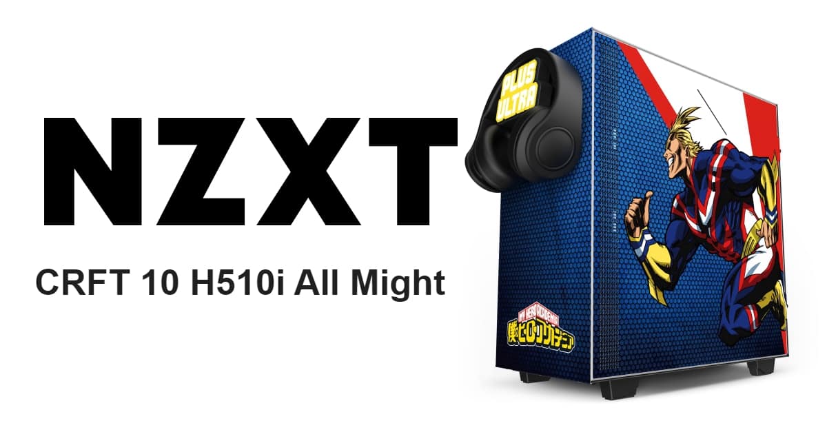 NZXT announces CRFT 10 H510i All Might