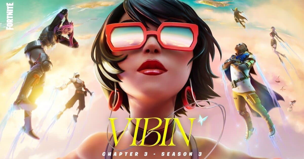 Fortnite Chapter 3 Season 3: Vibin’ is Now Live!