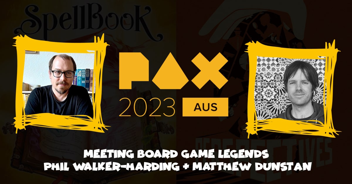 PAX Australia: Boardgame Legends Phil Walker-Harding & Matthew Dunstan