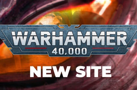 Warhammer? Citadel? Games Workshop…… New Site Launched