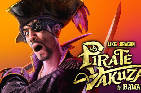 Like a Dragon Direct Revealed New Footage of Like a Dragon: Pirate Yakuza in Hawaii!