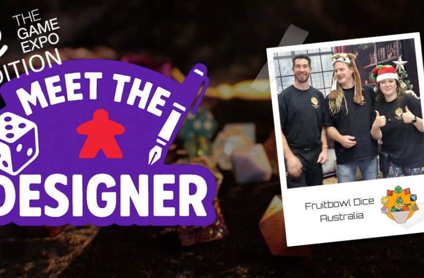 Meet the Designer - Fruitbowl Dice - The Game Expo 2026
