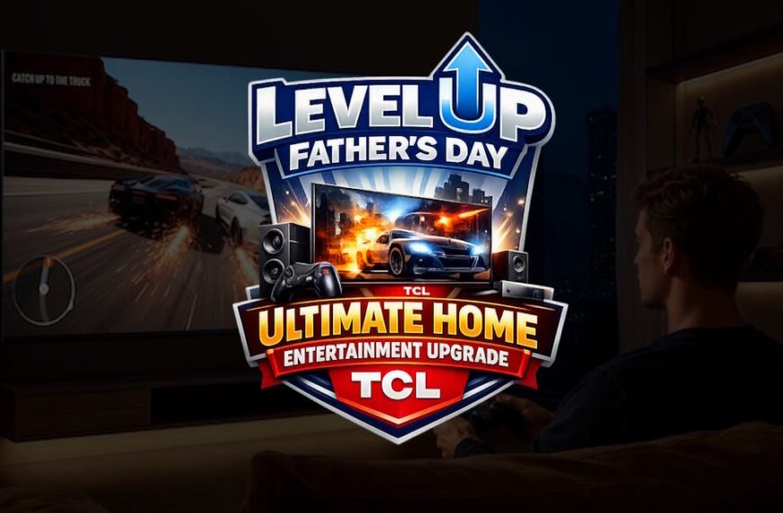 Level up Father’s Day with the Ultimate Home Entertainment Upgrade