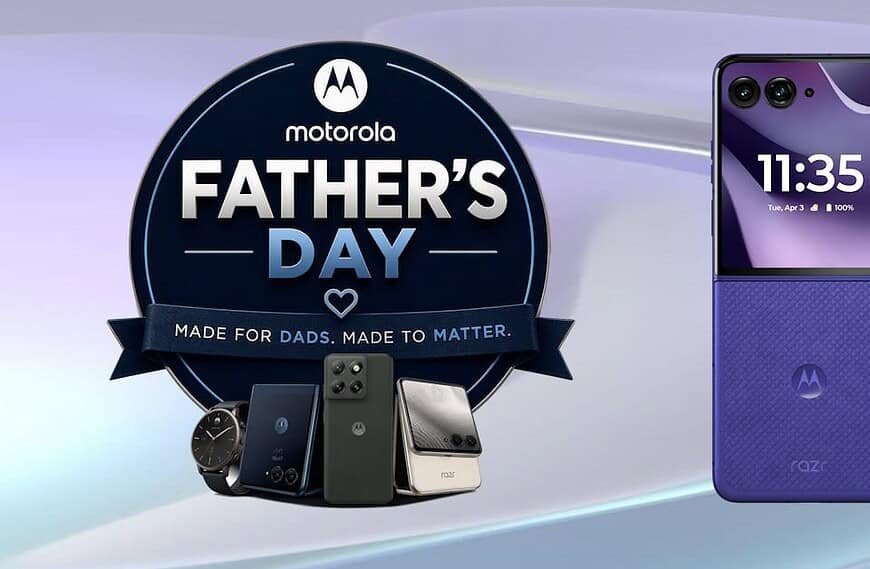 Father’s Day gifting sorted: save up to $500 on Motorola tech